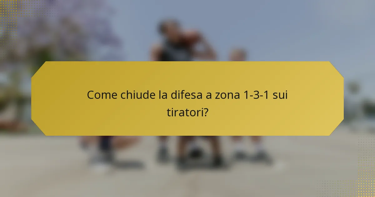 Come chiude la difesa a zona 1-3-1 sui tiratori?