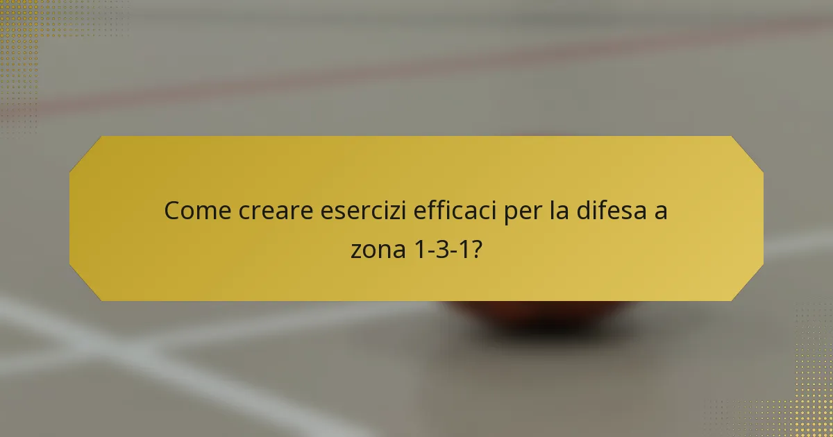 Come creare esercizi efficaci per la difesa a zona 1-3-1?